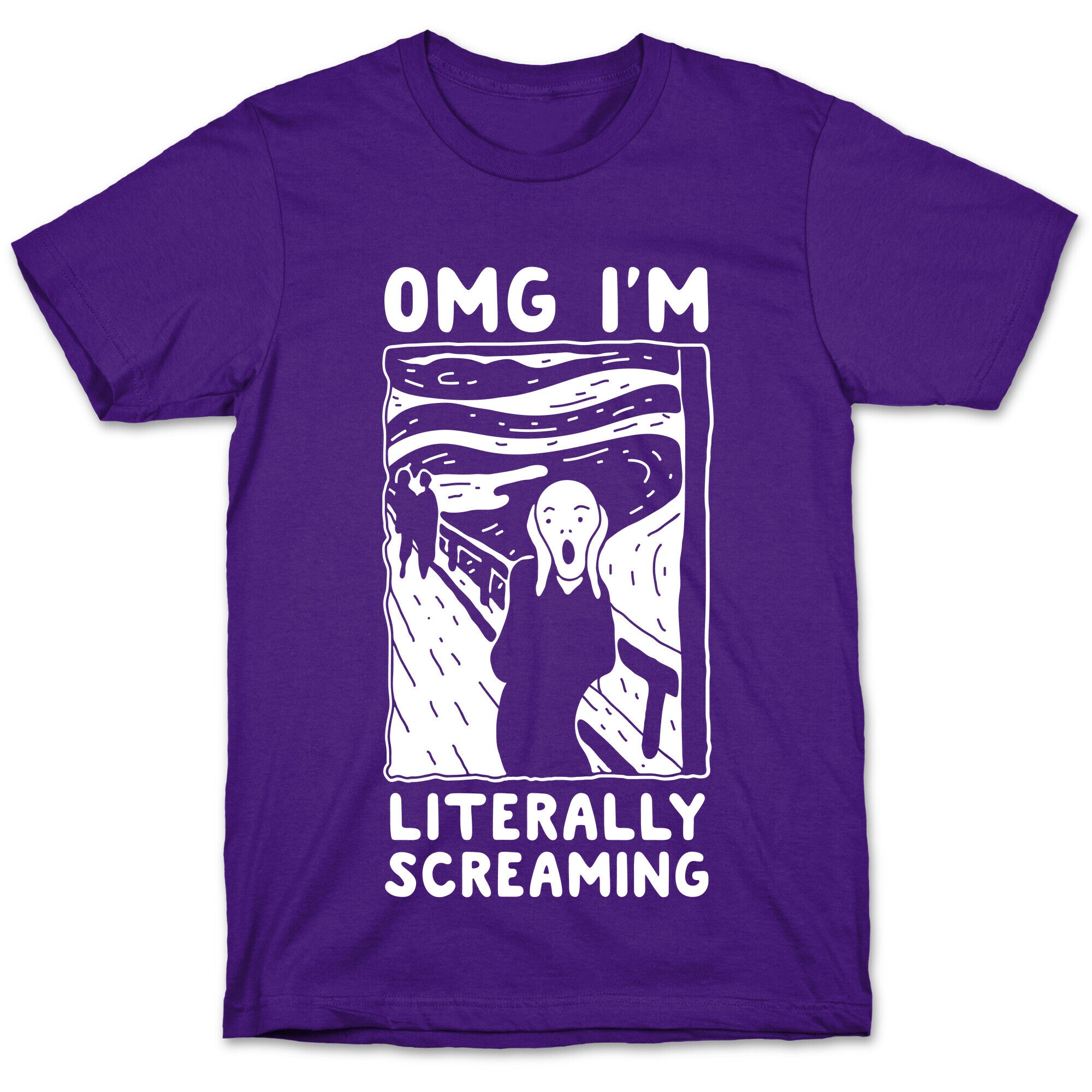 OMG I'm Literally Screaming  T-Shirt